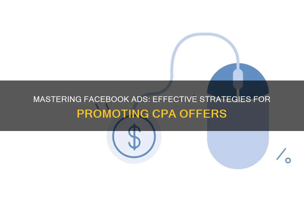 how to advertise cpa on facebook