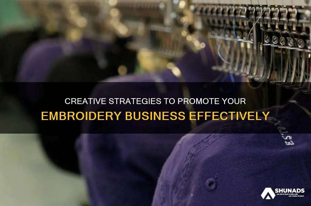 how to advertise embroidery business