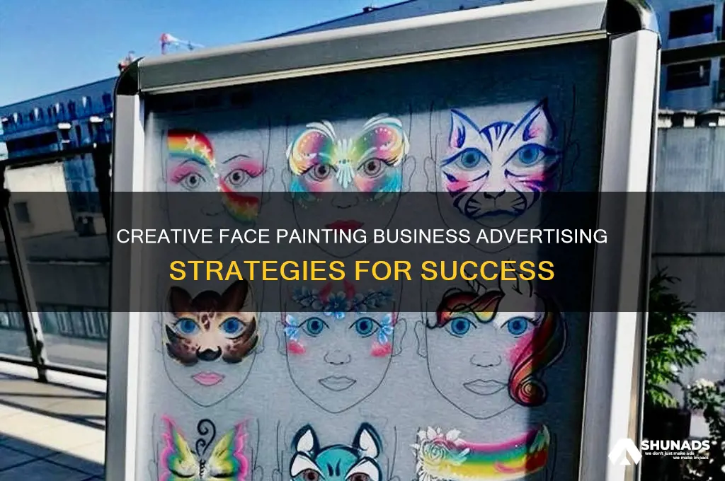 how to advertise face painting business