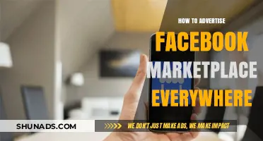 Maximize Reach: Advertising Facebook Marketplace Everywhere Effectively