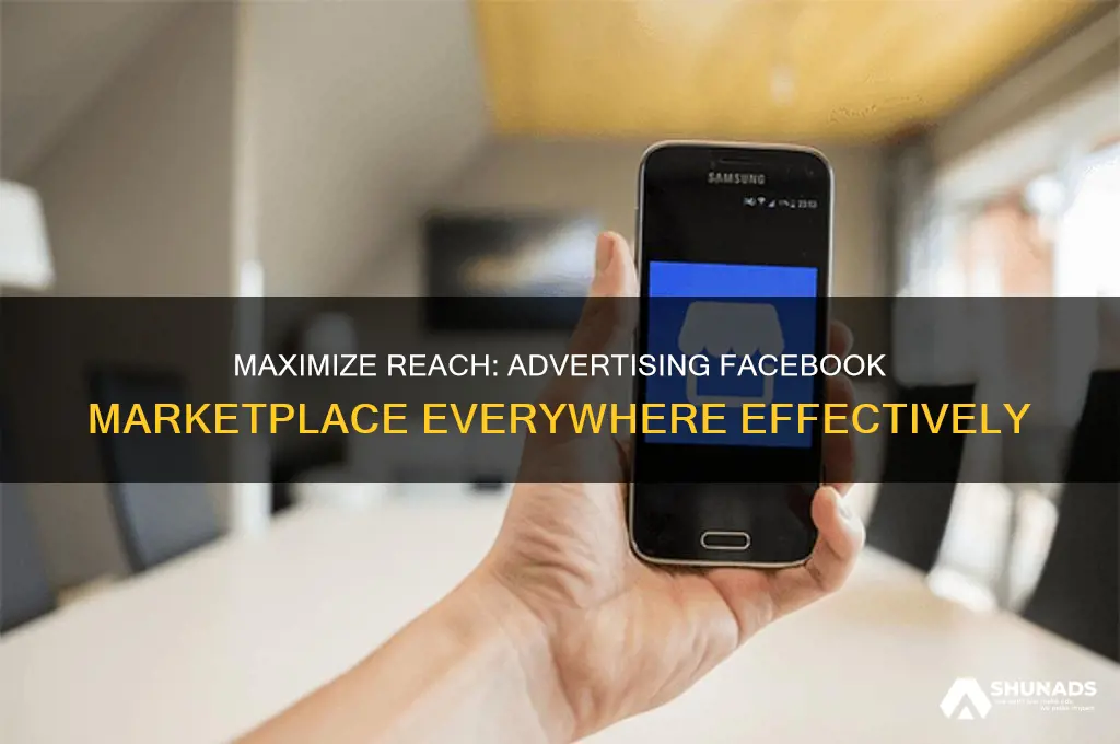 how to advertise facebook marketplace everywhere