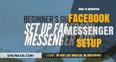 Effective Strategies to Advertise Your Facebook Messenger Setup Easily