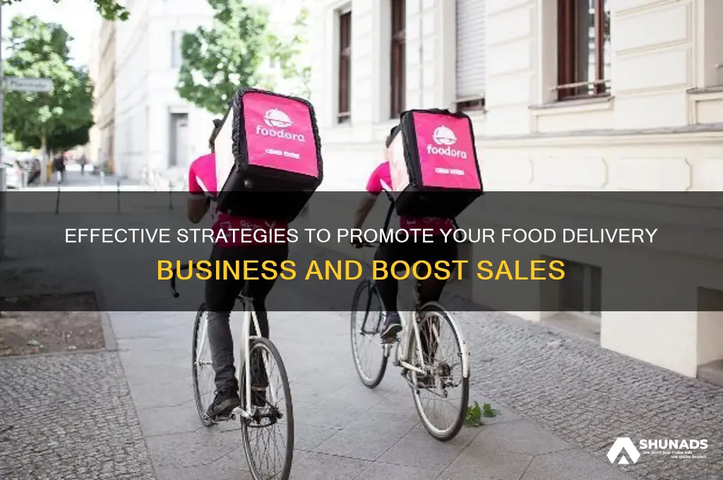 how to advertise food delivery business
