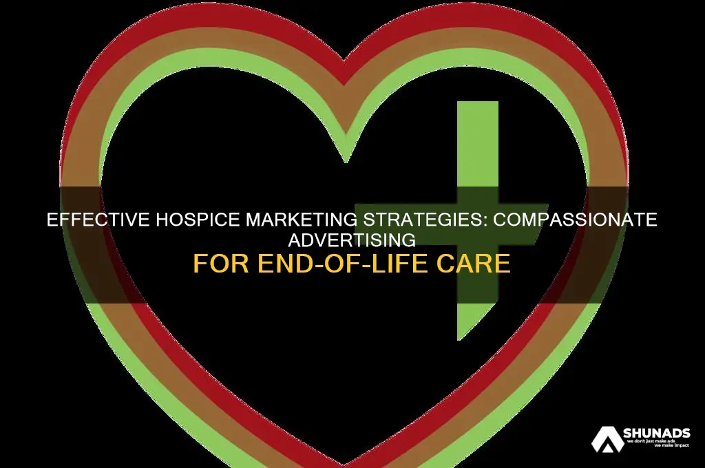 how to advertise for hospice company