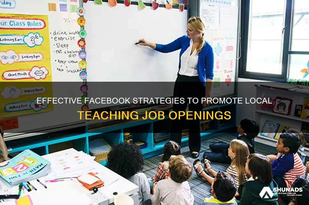 how to advertise for local teaching jobs on facebook