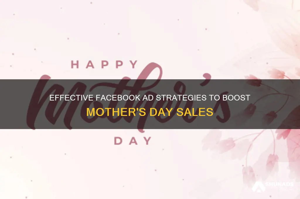 how to advertise for mothers day facebook