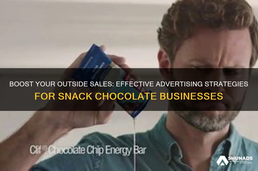 how to advertise for outside sales snacks chocoalte business