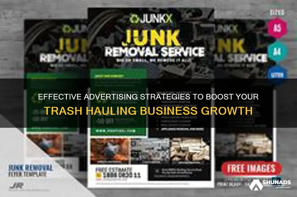 how to advertise for trash hauling business