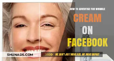 Effective Facebook Ad Strategies for Promoting Wrinkle Cream Products