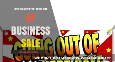 Effective Strategies to Advertise Your Going Out of Business Sale