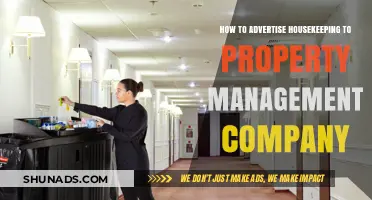 Effective Strategies for Advertising Housekeeping Services to Property Management Companies