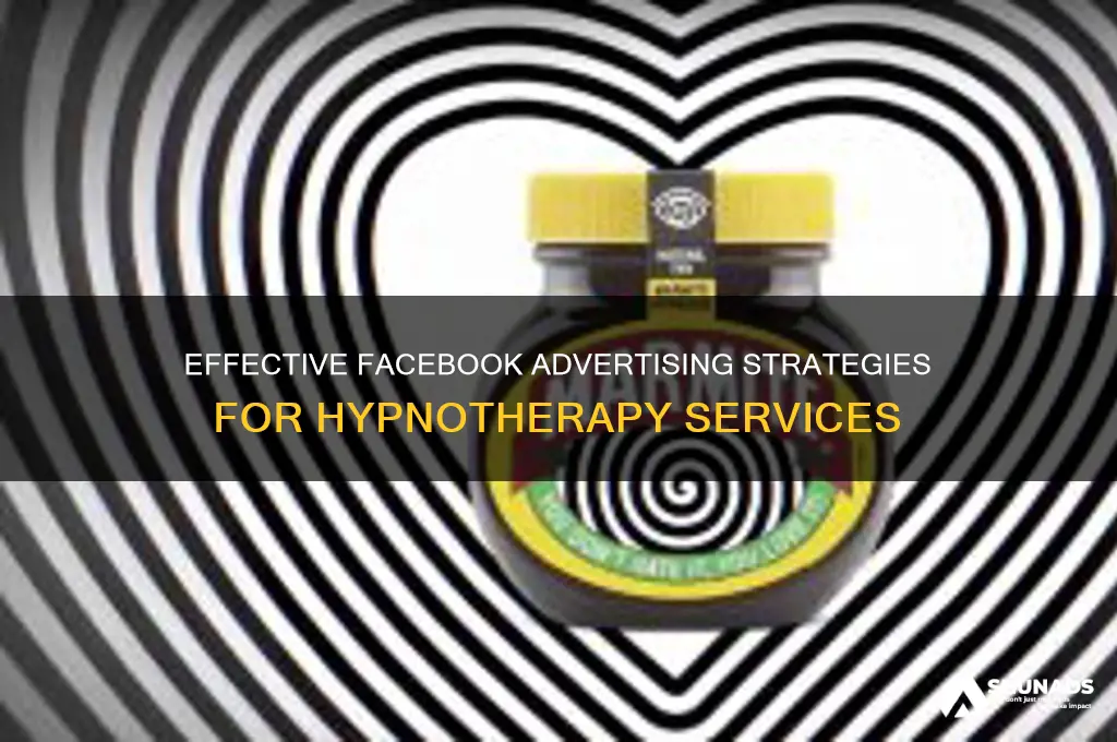 how to advertise hypnotherapy on facebook