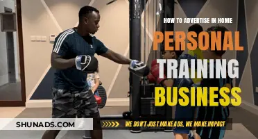 Effective Advertising Strategies for Growing Your Home Personal Training Business