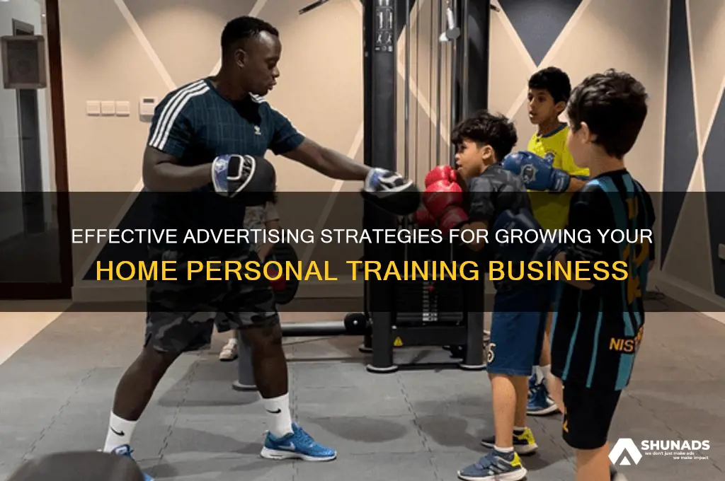 how to advertise in home personal training business