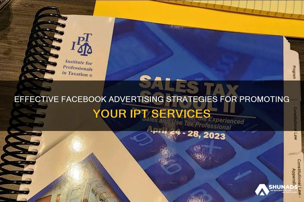 how to advertise ipt on facebook
