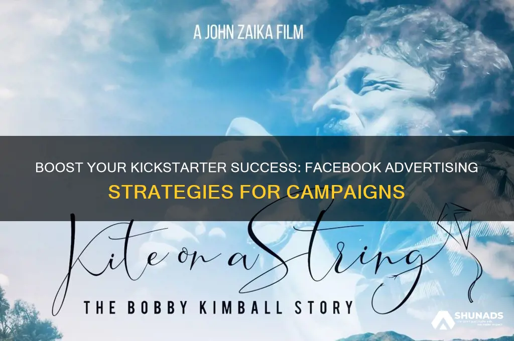 how to advertise kickstarter campaigns on facebook