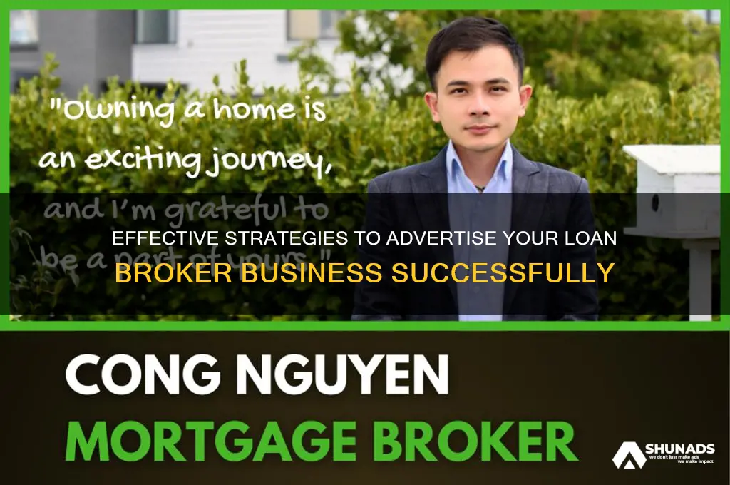 how to advertise loan broker business