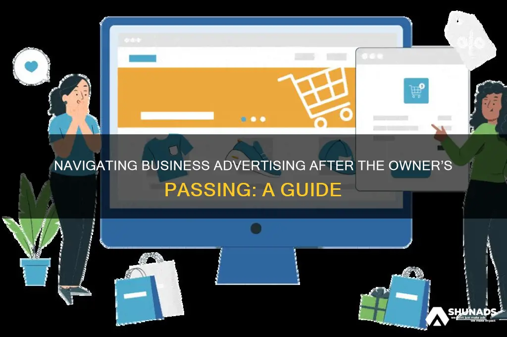 how to advertise market when owner of business dies