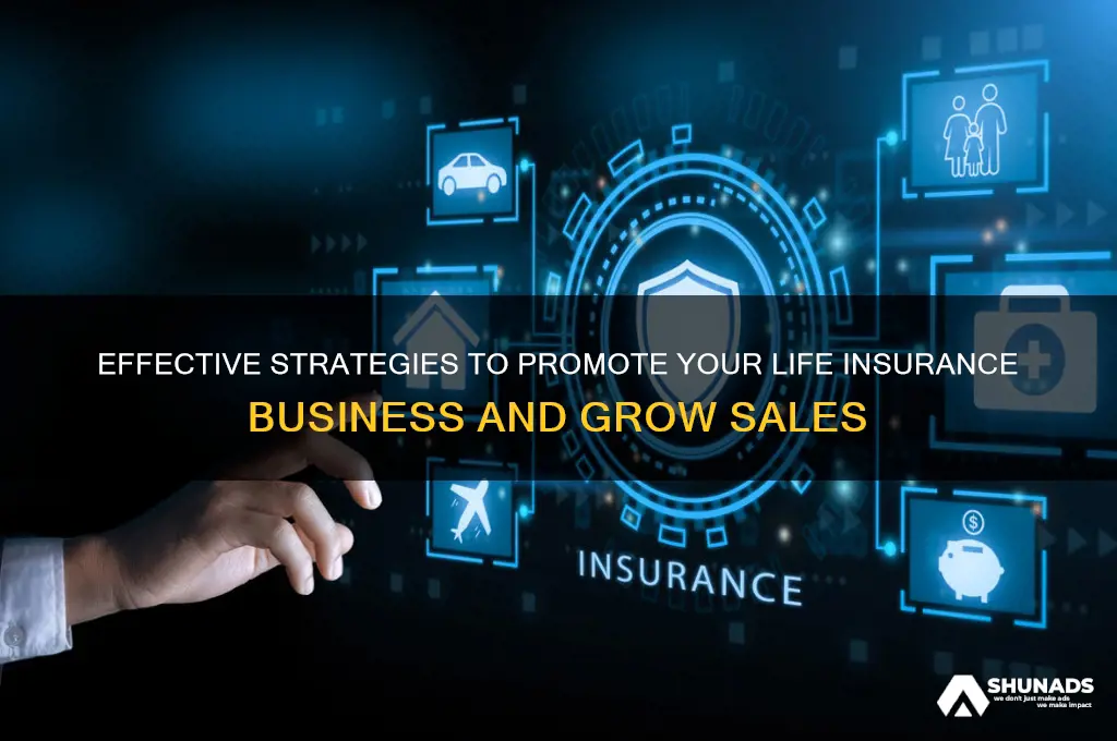 how to advertise my life insurance business