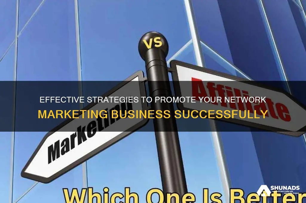 how to advertise my network marketing business