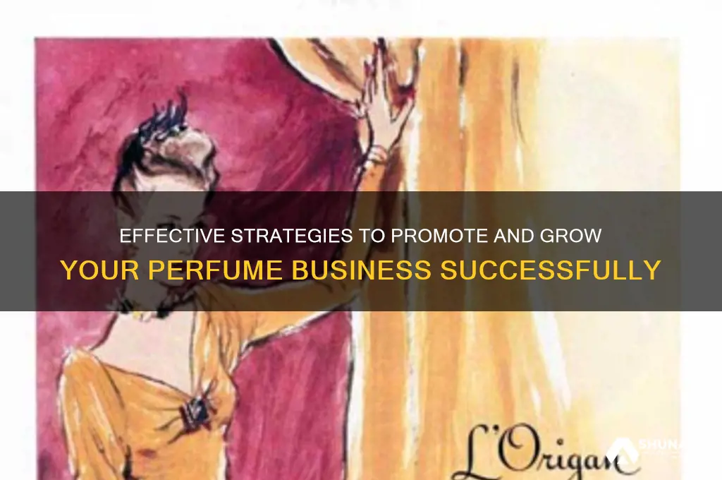 how to advertise my perfume business