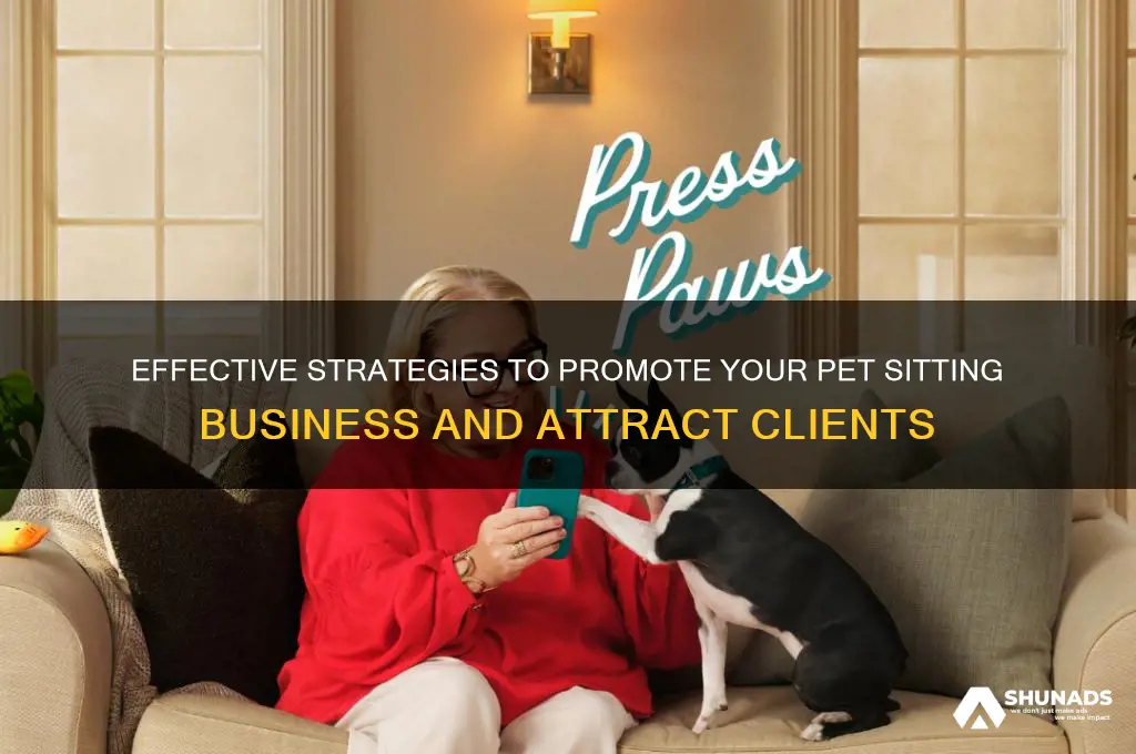 how to advertise my pet sitting business