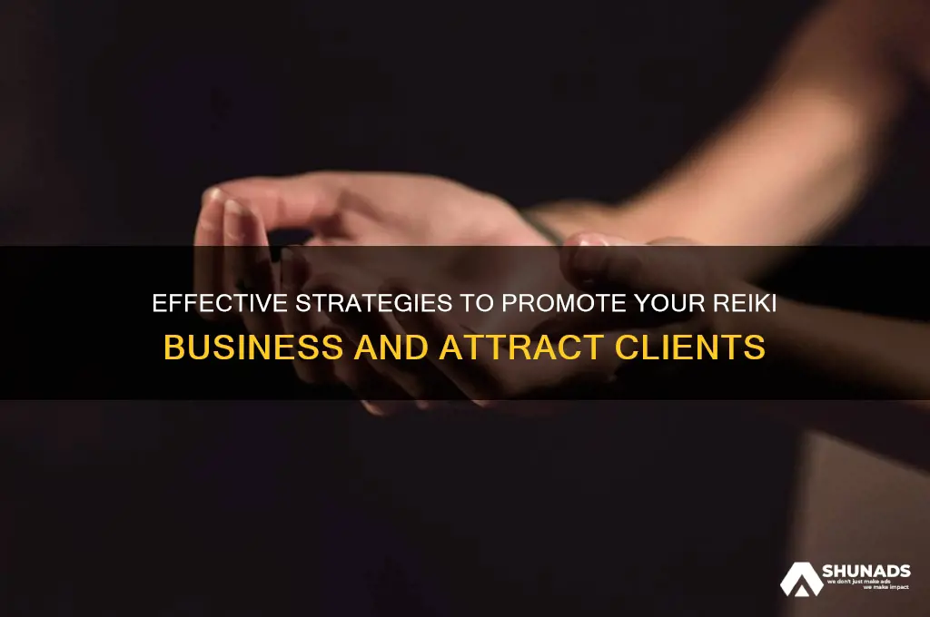 how to advertise my reiki business