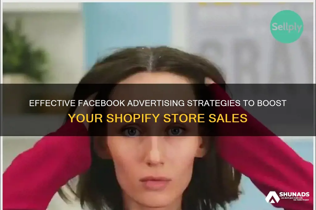 how to advertise my shopify store on facebook