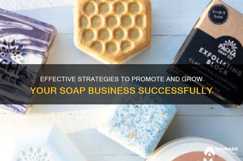 how to advertise my soap business