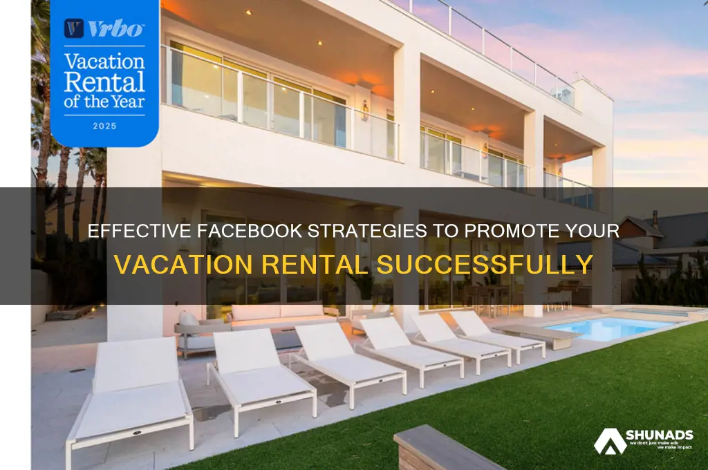 how to advertise my vacation rental on facebook