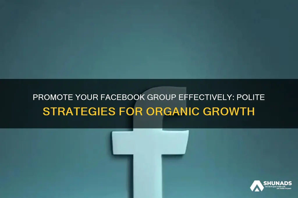 how to advertise new facebook group without being a jerk