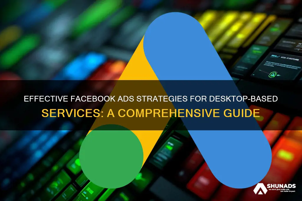 how to advertise on facebook if service is for desktop