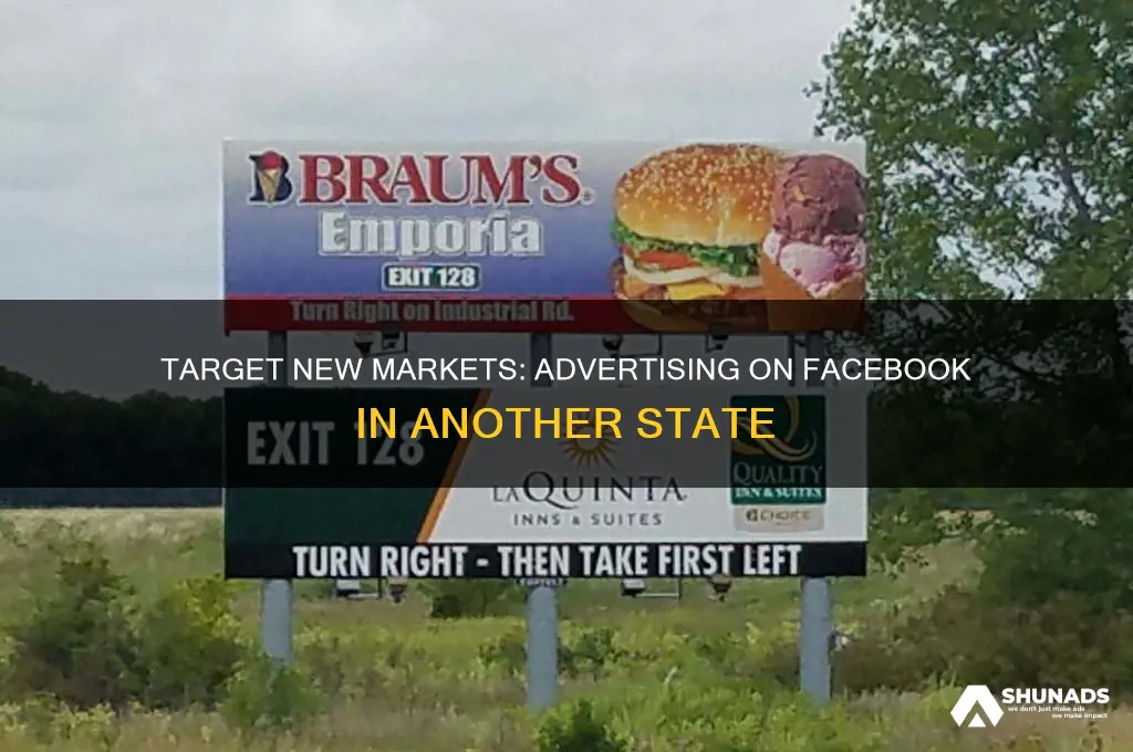 how to advertise on facebook in another state