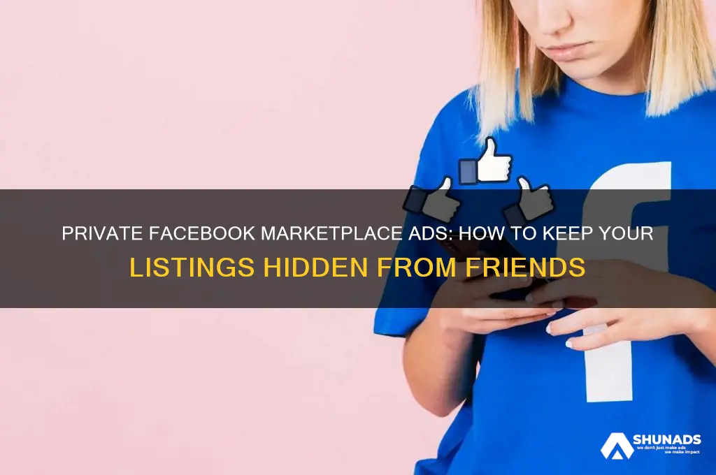 how to advertise on facebook marketplace without friends seeing