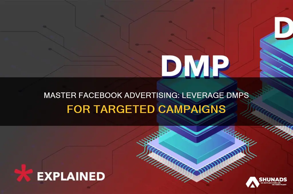 how to advertise on facebook via dmp