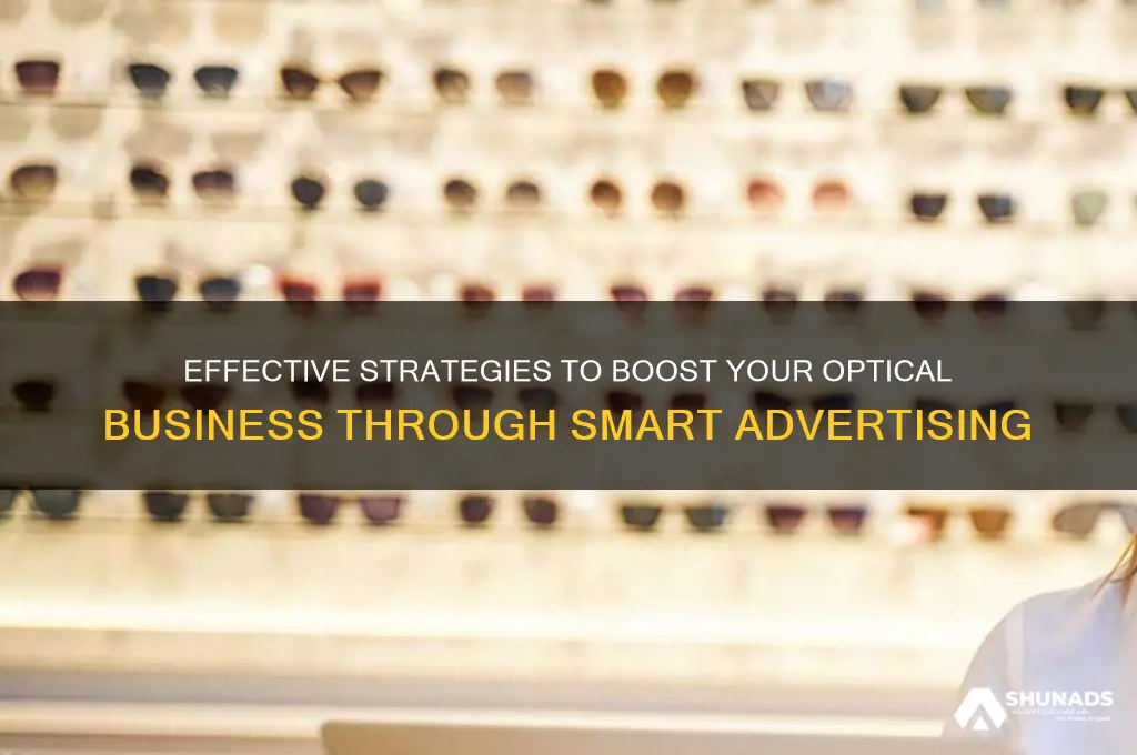 how to advertise optical business