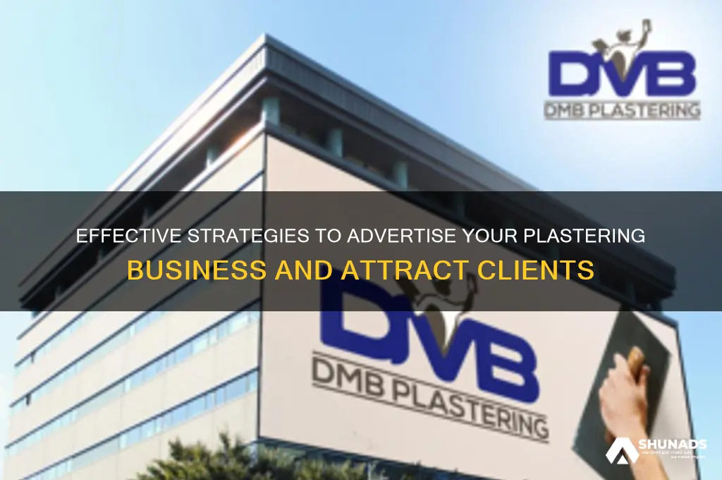 how to advertise plastering business