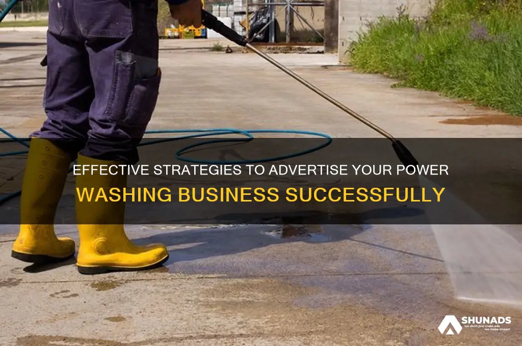 how to advertise power washing business