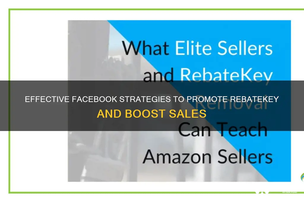 how to advertise rebatekey on facebook