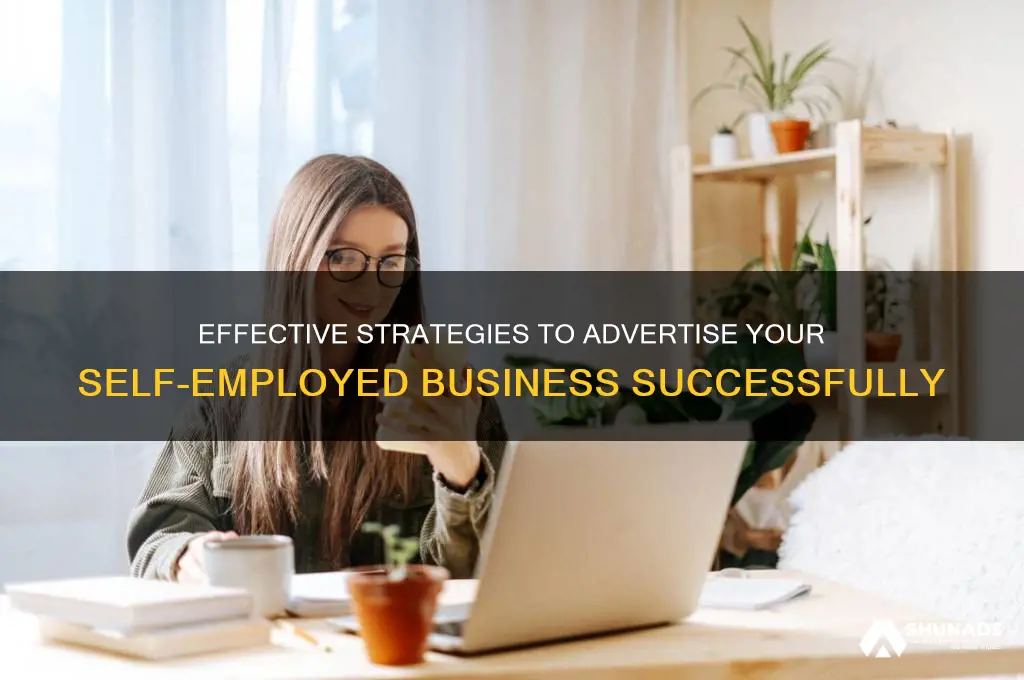 how to advertise self employed business
