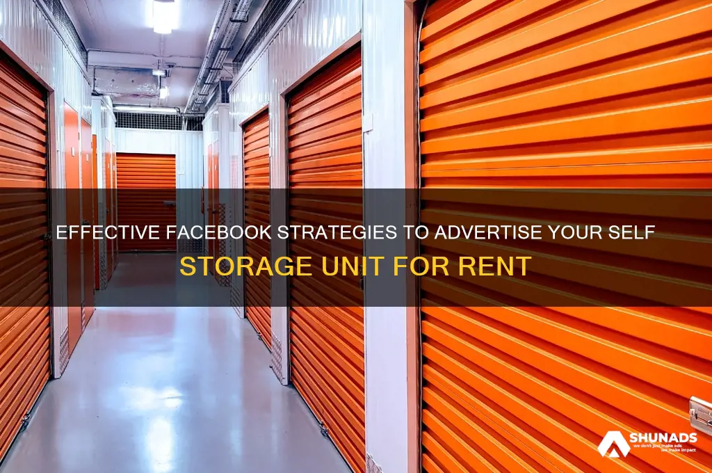 how to advertise self storage unit for rent on facebook