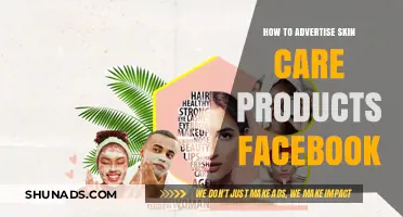 Effective Facebook Advertising Strategies for Skin Care Products Success