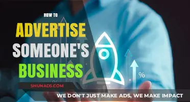 Effective Strategies to Advertise Someone's Business and Boost Visibility