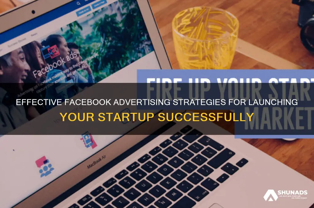 how to advertise startup on facebook