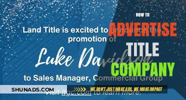 Effective Strategies to Advertise Your Title Company and Boost Visibility