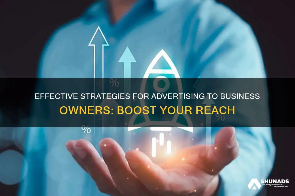 how to advertise to business owners