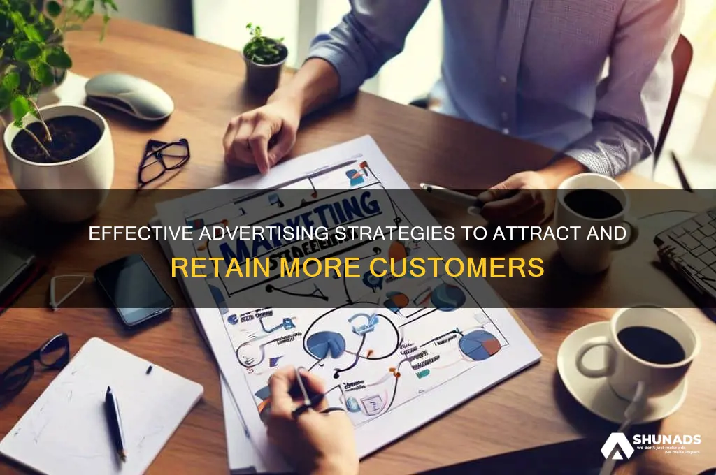 how to advertise to get more customers