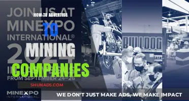 Effective Strategies for Advertising to Mining Companies: A Comprehensive Guide