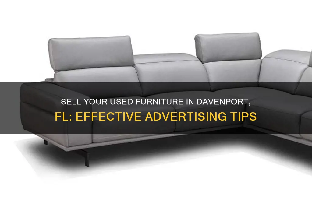 how to advertise used furniture for sale in davenport fl