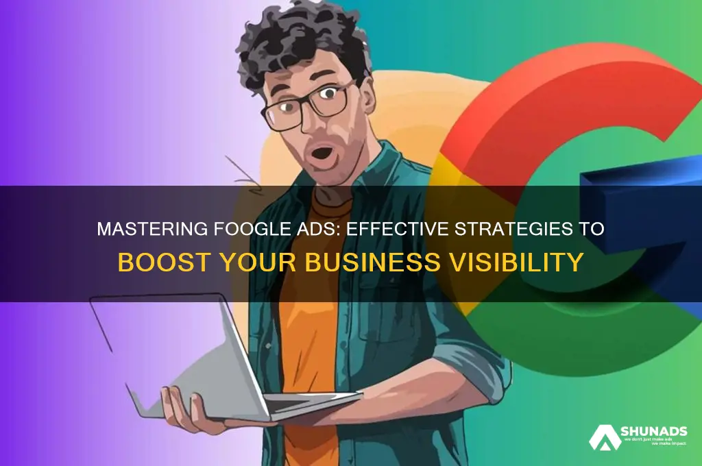 how to advertise using foogle